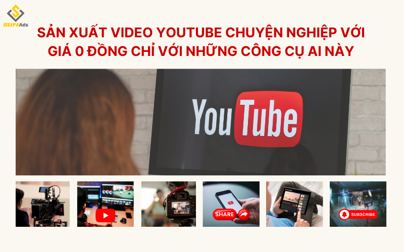 sản xuất video Youtube 1