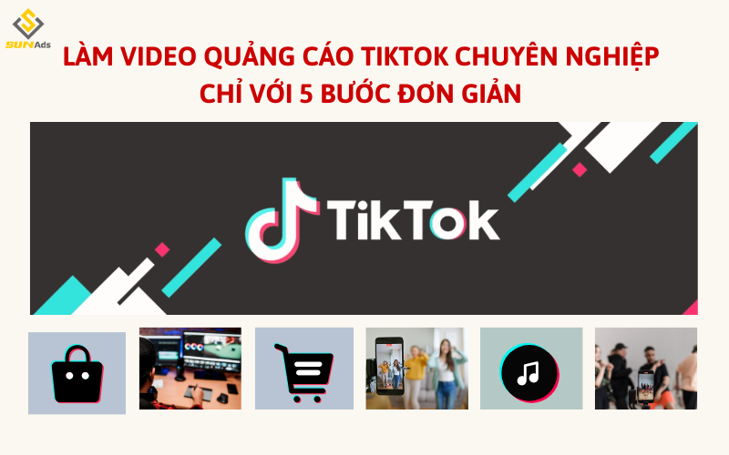 làm video quảng cáo TikTok 1