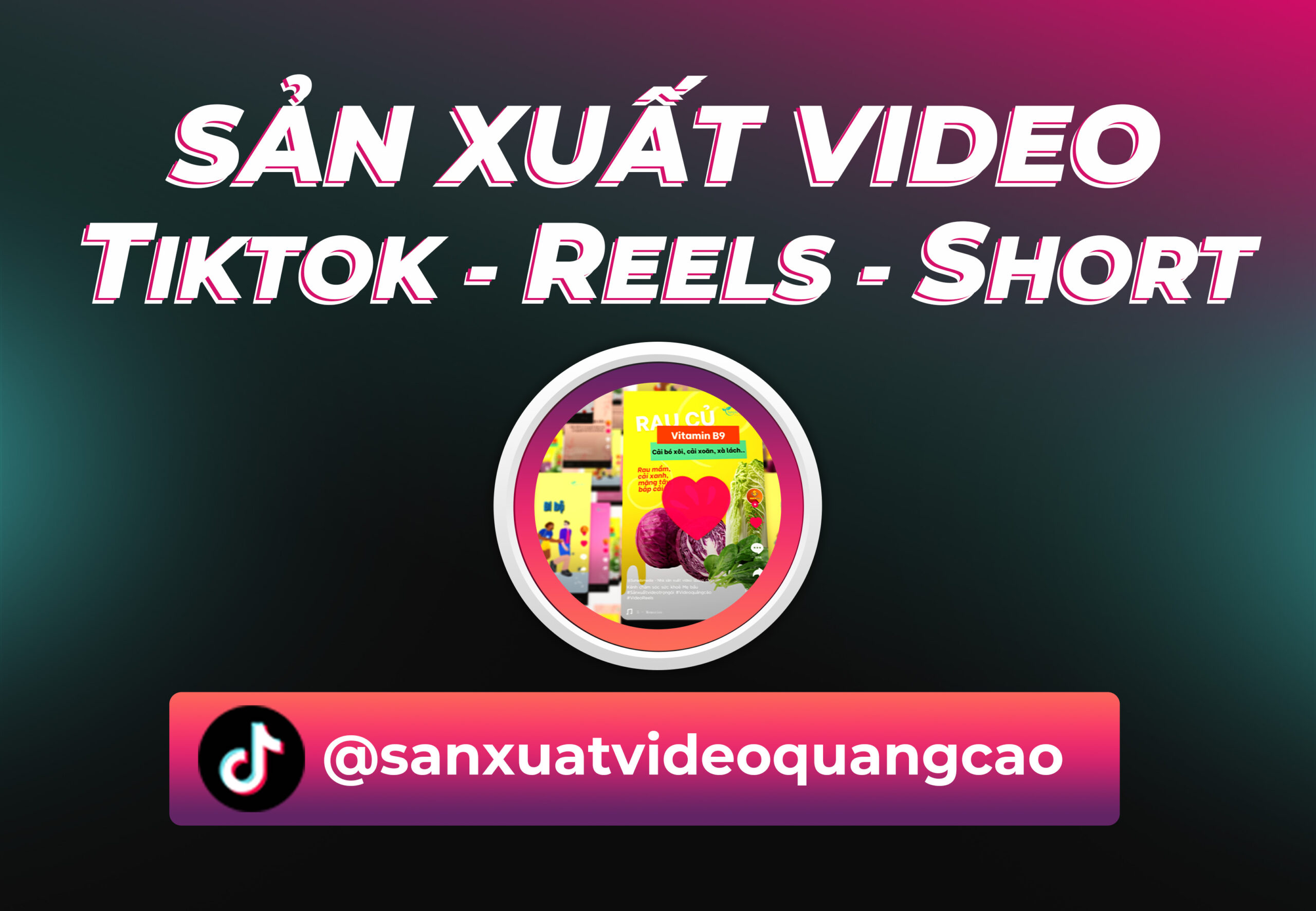 Sunads Sản xuất video tiktok