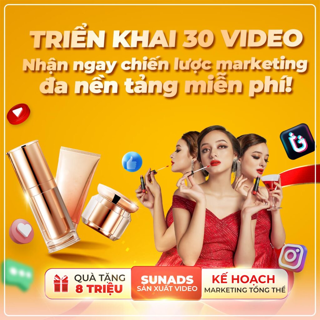 Gói 30 Video SA1 Giá Ưu Đãi Từ SunAds – Tặng Tư Vấn Chiến Lược Marketing